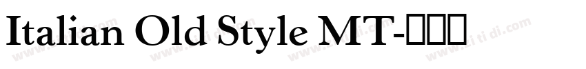 Italian Old Style MT字体转换